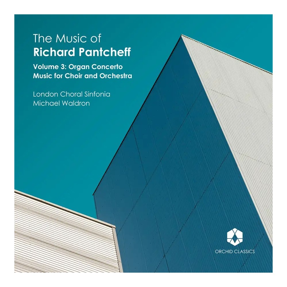 The Music of Richard Pantcheff: Volume 3